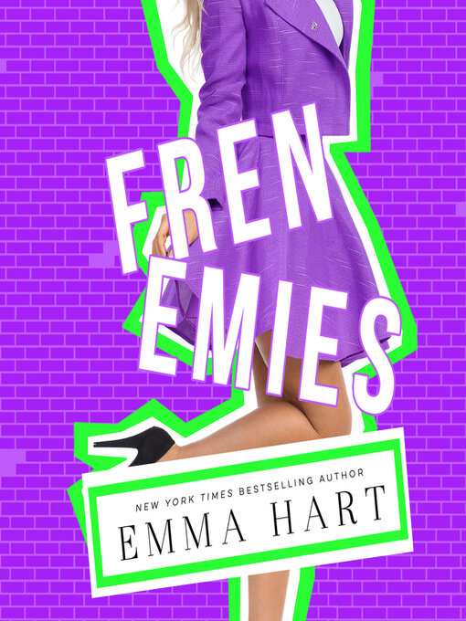 Title details for Frenemies by Emma Hart - Available
